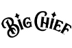 BIG CHIEF
