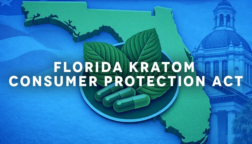 Understanding Florida Senate Bill 994 (2026): The Florida Kratom Consumer Protection Act